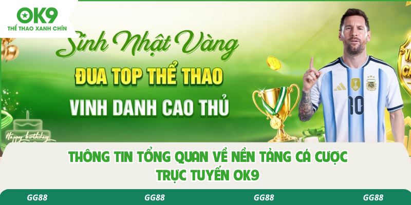 nhà cái ok9 và những thông tin cần biết